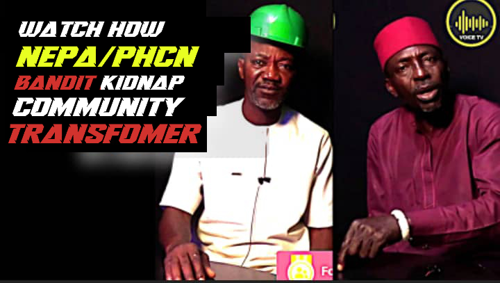 How NEPA/PHCN Bandits Kidnapped Community Transformer In Enugu & Nasarawa State, Nigeria